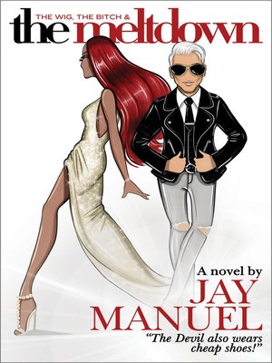 cover image of The Wig, the Bitch & the Meltdown